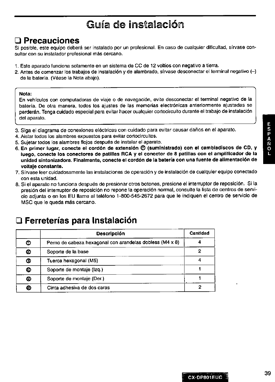 Guía de irístalacdón, Precauciones, Ferreterías para instalación | Guía de instalación | Panasonic 8-DISC CD CHANGER CX-DP801EUC User Manual | Page 39 / 44