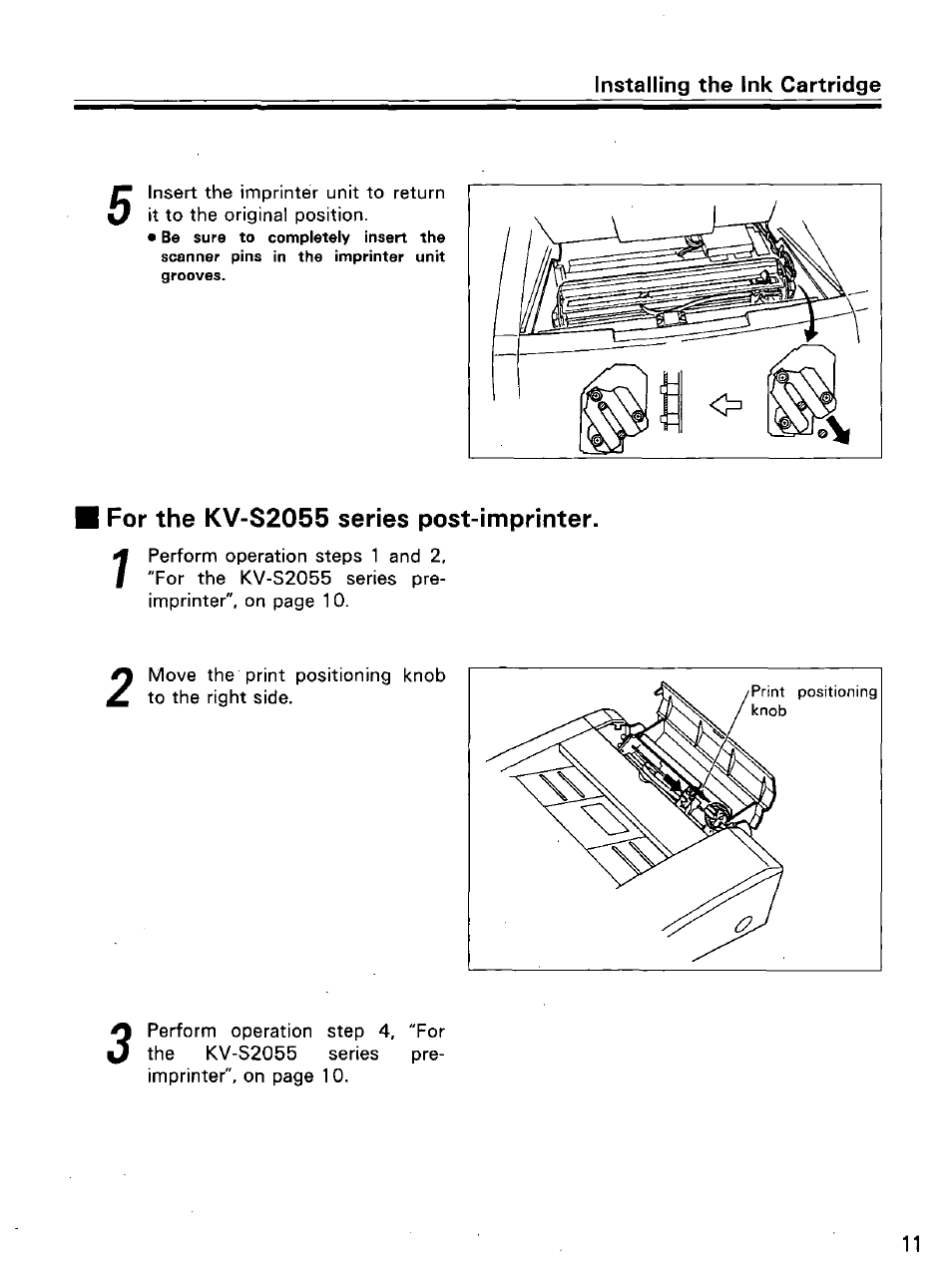 For the kv-s2055 series post-imprinter, The kv-s2055 series pre-imprinter installation | Panasonic KV-SS010 User Manual | Page 11 / 16