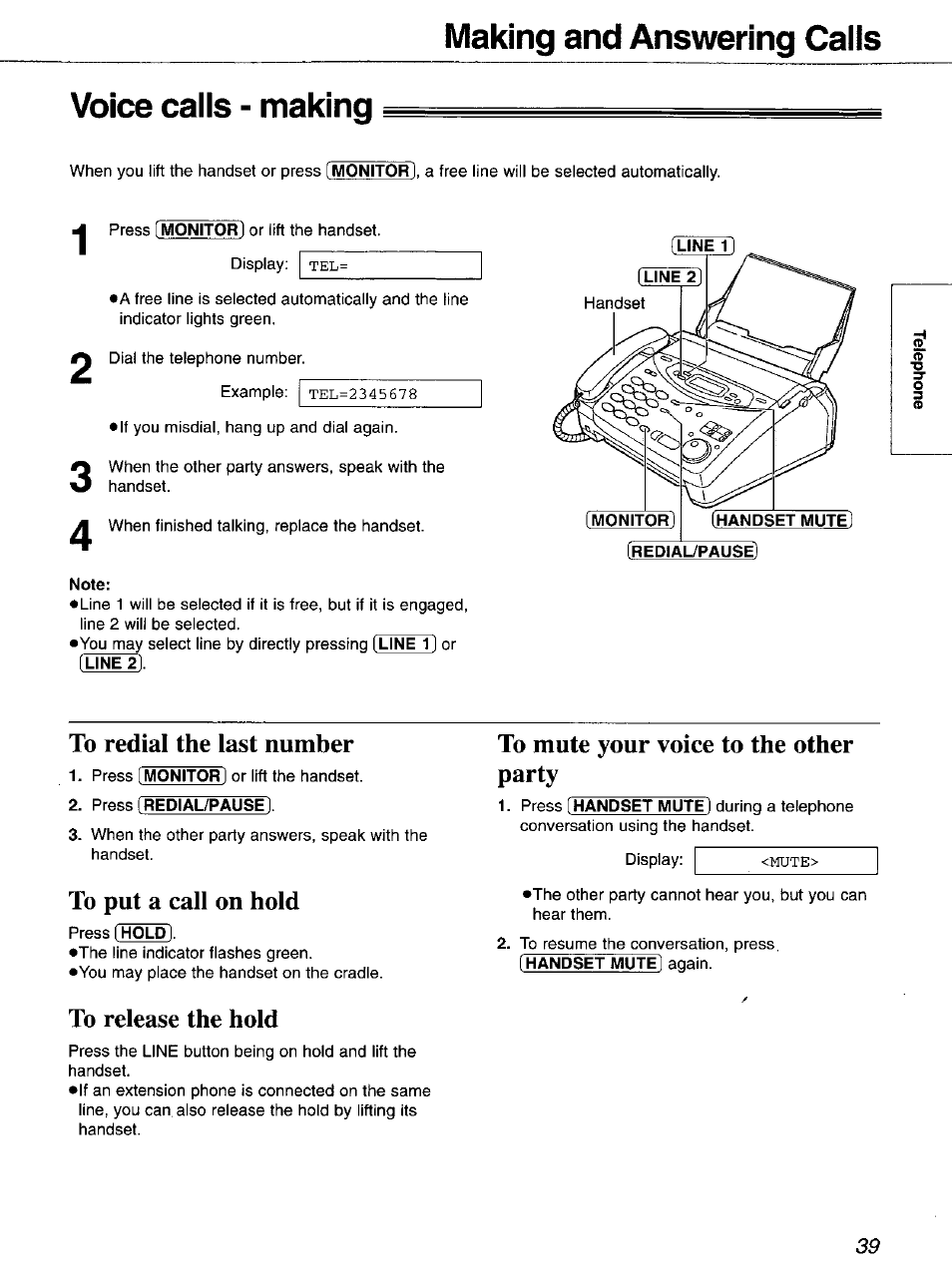 Voice calls - making, To redial the last number, To put a call on hold | To release the hold, To mute your voice to the other party, Making and answering calis voice calls - making | Panasonic 2-LINE PLAIN PAPER FAX KX-FPW111 User Manual | Page 39 / 132
