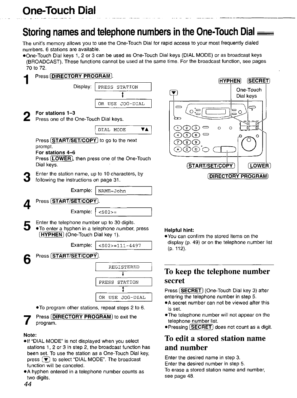 Press [directory program), To keep the telephone number secret, To edit a stored station name and number | One-touch dial | Panasonic 2-LINE PLAIN PAPER FAX KX-FPW111 User Manual | Page 44 / 132