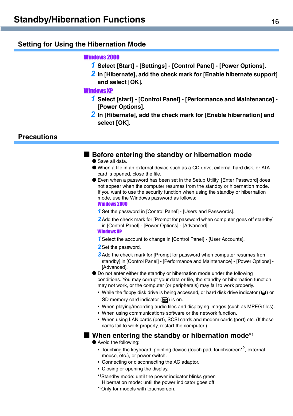 Standby/hibernation functions, Setting for using the hibernation mode, Precautions | Before entering the standby or hibernation mode, When entering the standby or hibernation mode | Panasonic CF-T1 User Manual | Page 16 / 72