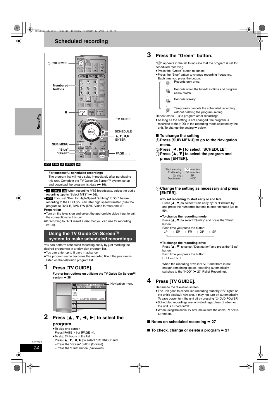 Scheduled recording, Press [tv guide, Press [ 3 , 4 , 2 , 1 ] to select the program | Press the “green” button, Using the tv guide on screen, System to make scheduled recordings, Reco rdin g | Panasonic DMR-EH50 User Manual | Page 24 / 76