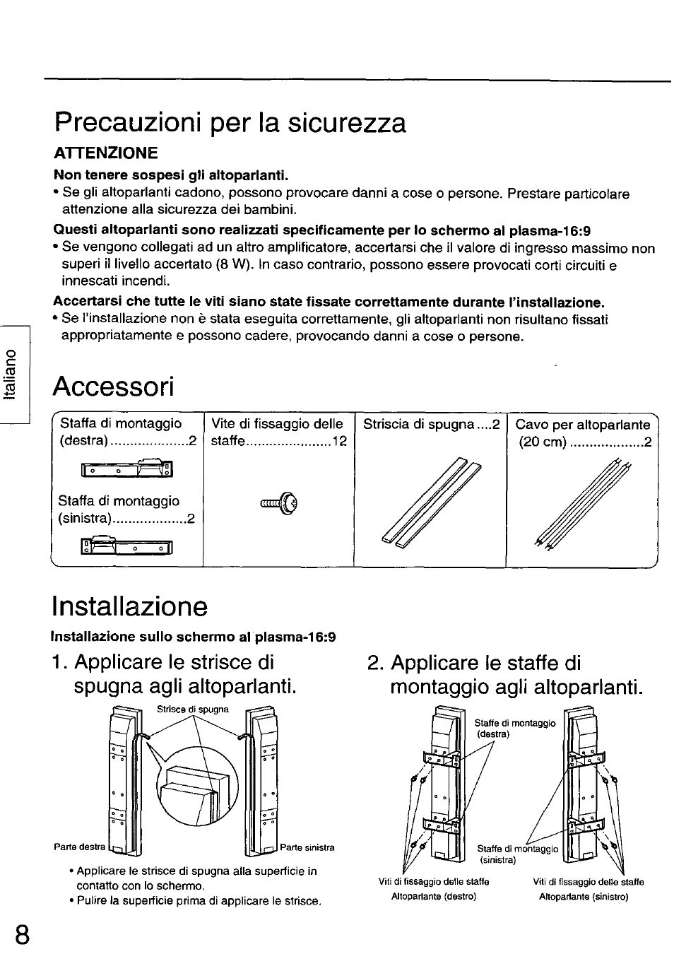 Precauzioni per la sicurezza, Accessori, Installazione | Panasonic TY-SP50PHD3 User Manual | Page 8 / 24