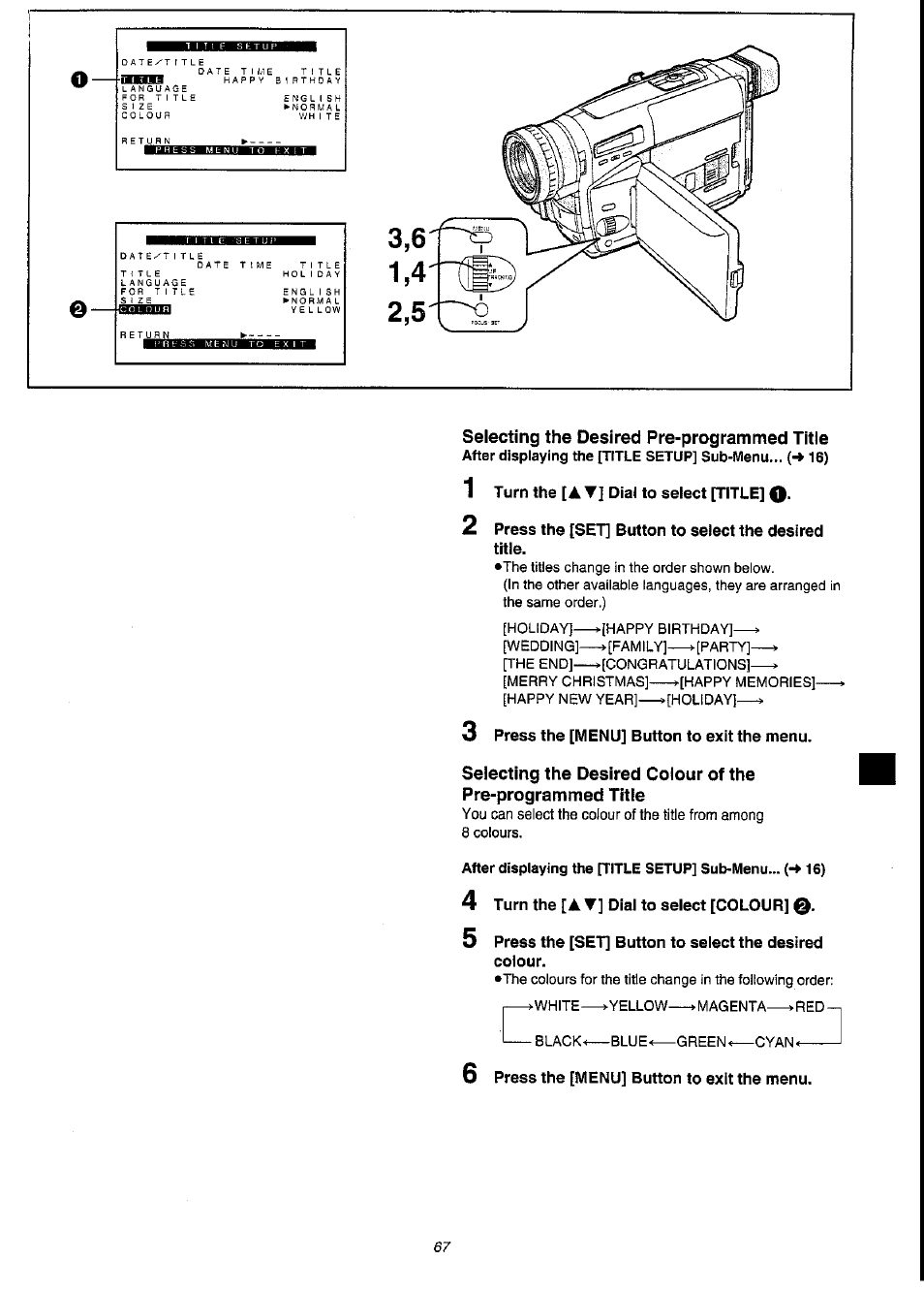Selecting the desired pre-programmed title, 1 turn the [▲ ▼] dial to select [title] q, O press the [menu] button to exit the menu | 4 turn the [at] dial to select [colour, Press the [menu] button to exit the menu, Seiecting the desired pre-programmed title, Selecting the desired colour of your own, Title | Panasonic NV-VS3A User Manual | Page 67 / 88