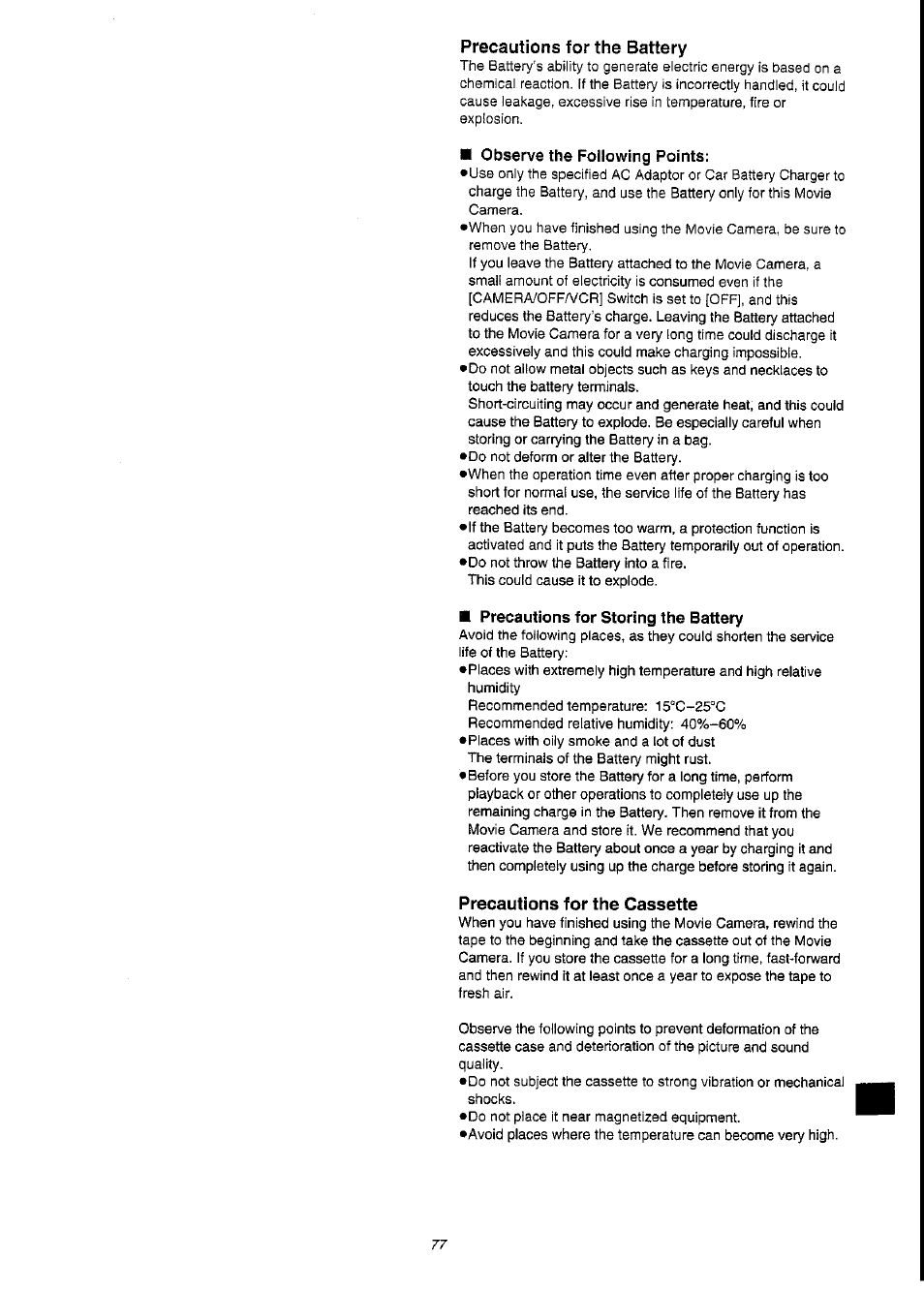 Precautions for the battery, Observe the following points, Precautions for storing the battery | Precautions for the cassette | Panasonic NV-VS3A User Manual | Page 77 / 88