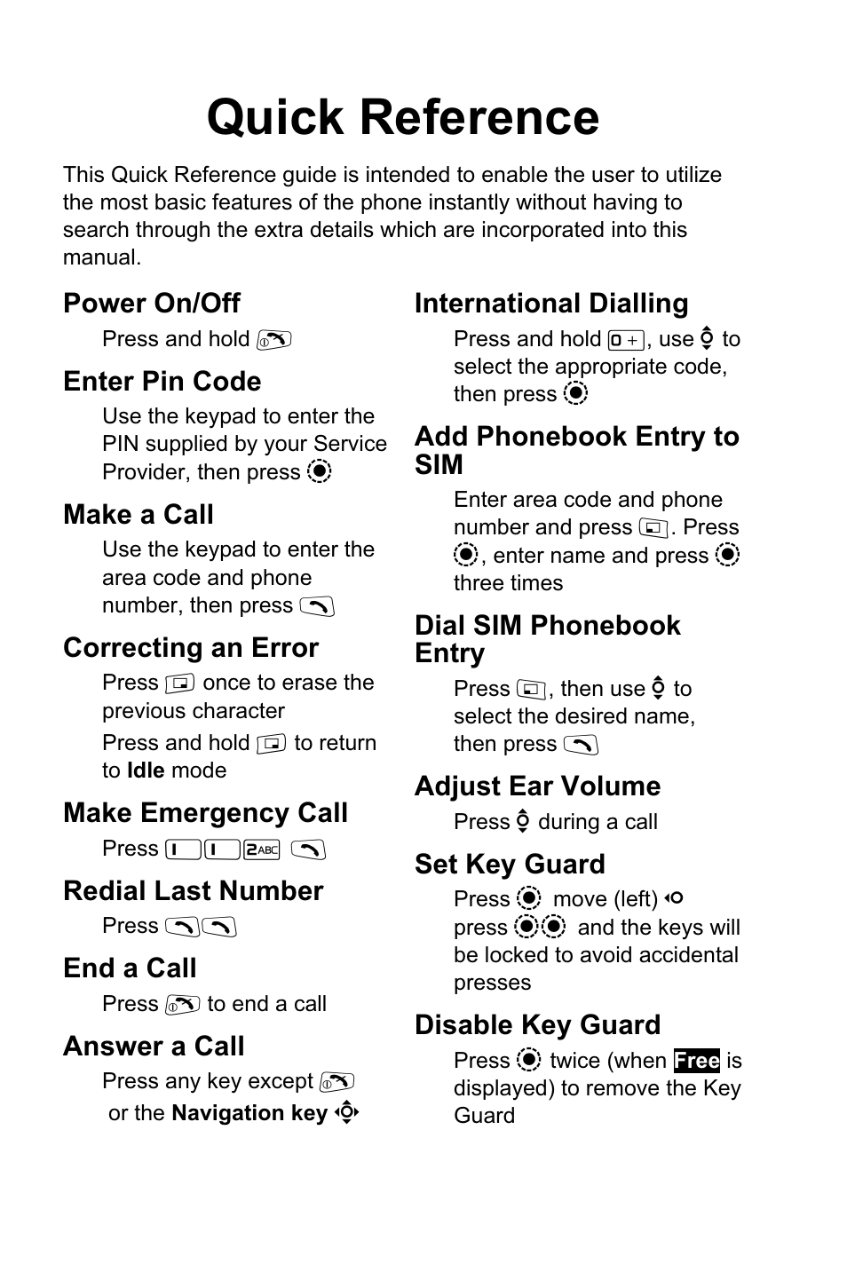 Quick reference, Power on/off, Enter pin code | Make a call, Correcting an error, Make emergency call, Redial last number, End a call, Answer a call, International dialling | Panasonic EB-GD95 User Manual | Page 2 / 86