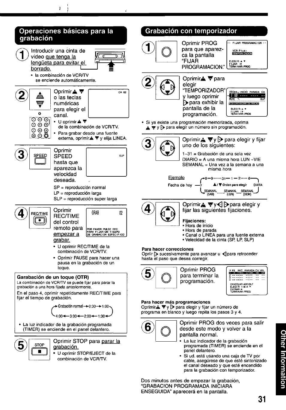 Operaciones básicas para la grabación, Garabación de un toque (otr), Grabación con temporizador | Fijaciones, Para hacer correcciones, Para hacer más programaciones, Oprimir, Speed, Hasta que aparezca la velocidad deseada, Oprimir stop para parar la grabación | Panasonic PV-M2037 User Manual | Page 31 / 32
