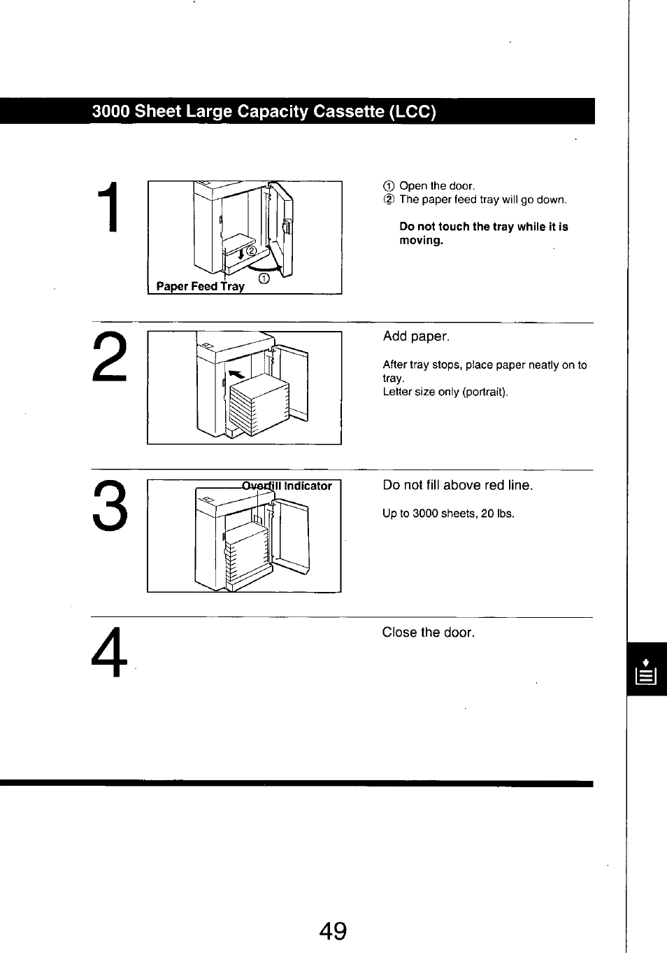 Do not touch the tray while it is moving, Add paper, Do not fill above red line | Close the door | Panasonic 7750 User Manual | Page 49 / 64