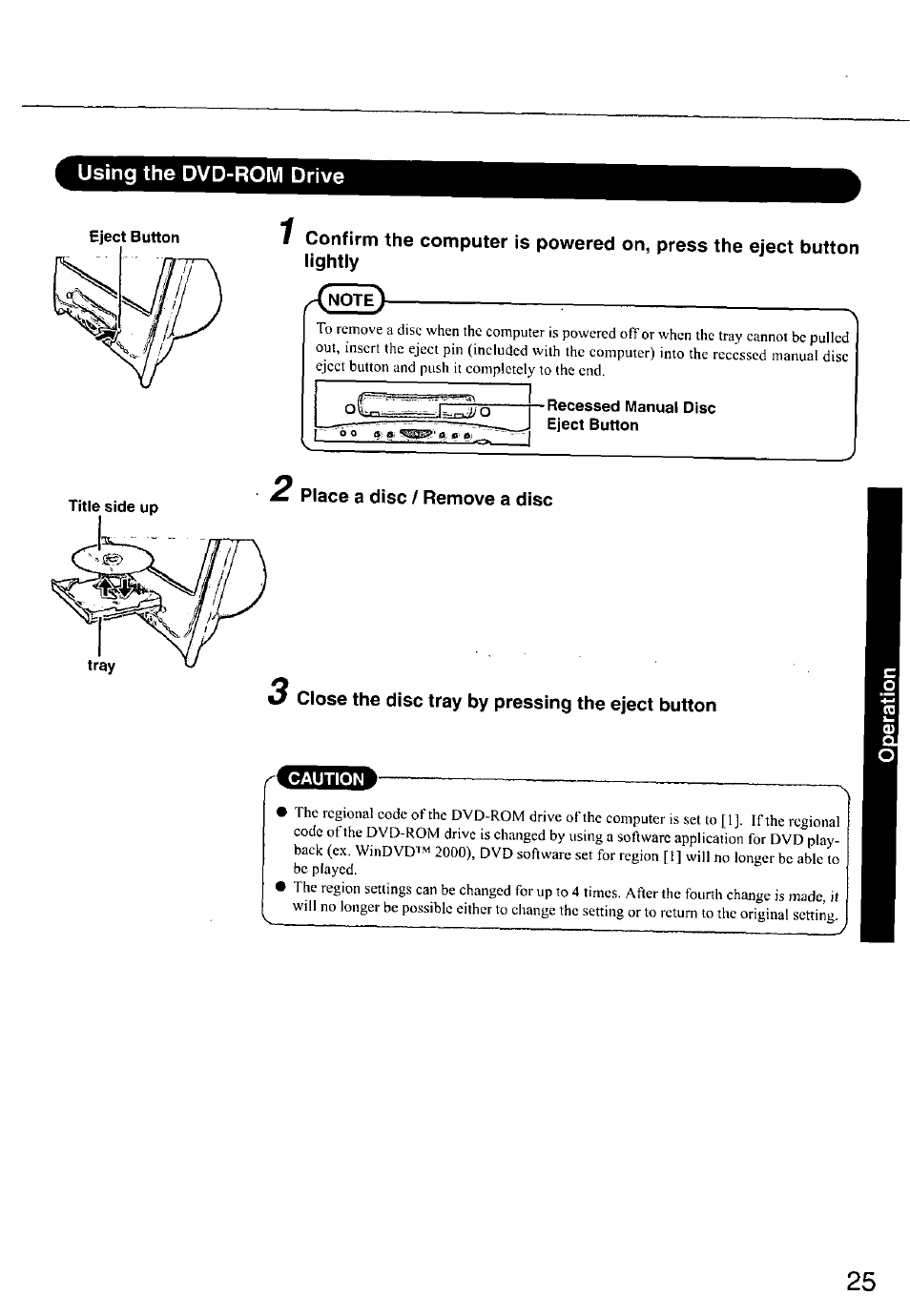 Using the dvd-rom drive, Title side up, Recessed manual disc eject button | Place a disc / remove a disc, Close the disc tray by pressing the eject button | Panasonic CF-E1M User Manual | Page 25 / 64