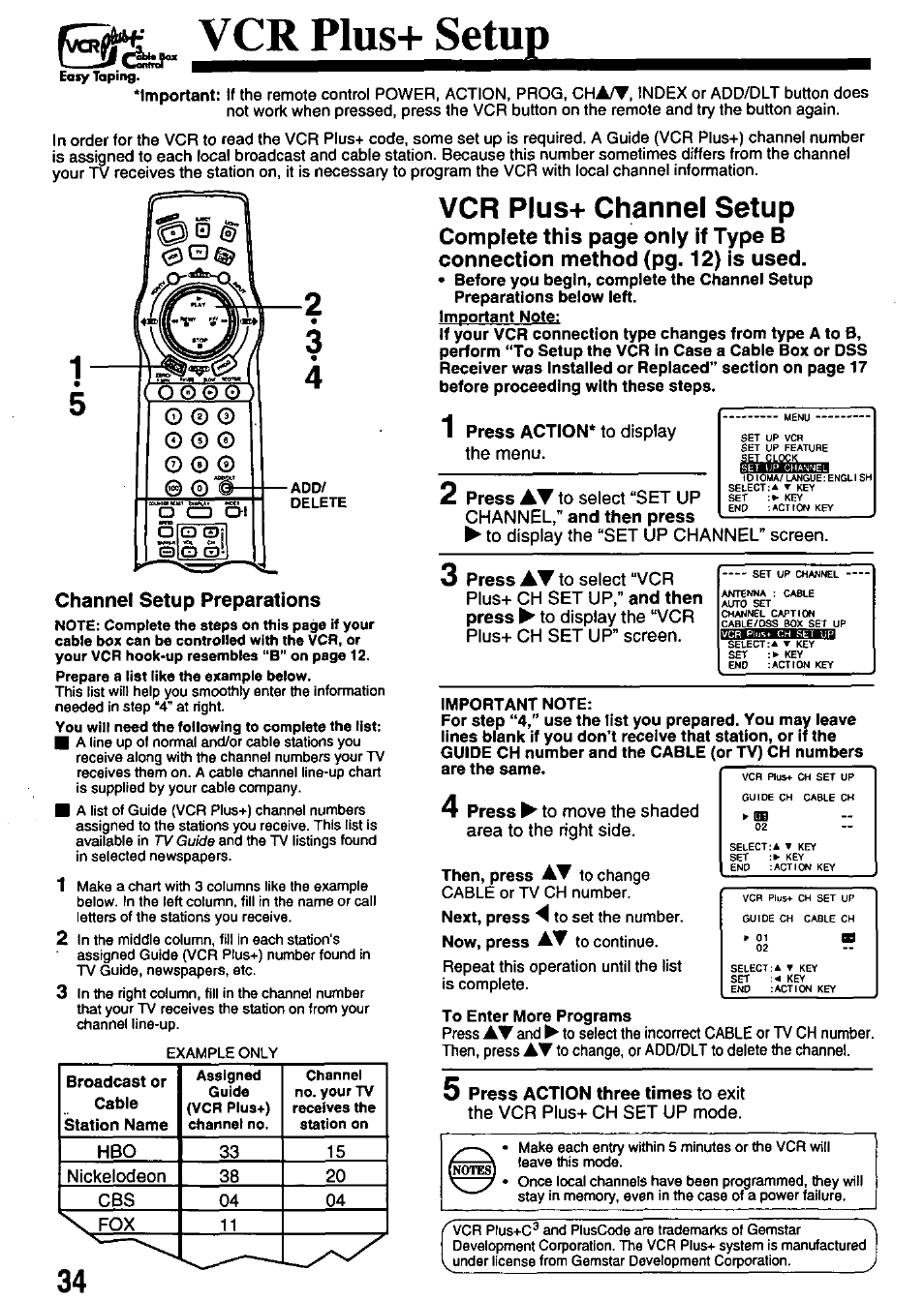 Vcr plus+ channel setup, 1 press action* to display the menu, Vcr plus+ setup | Panasonic PV-8665S User Manual | Page 34 / 44