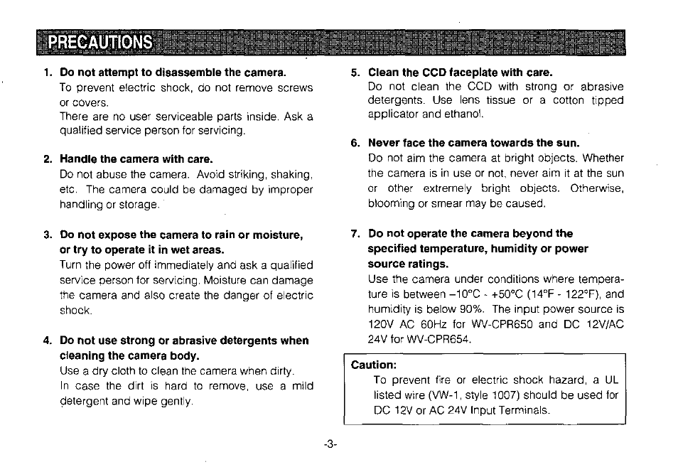 Irecluflòns, Do not attempt to disassemble the camera, Handle the camera with care | Clean the ccd faceplate with care, Never face the camera towards the sun | Panasonic WV-CPR650 User Manual | Page 5 / 48