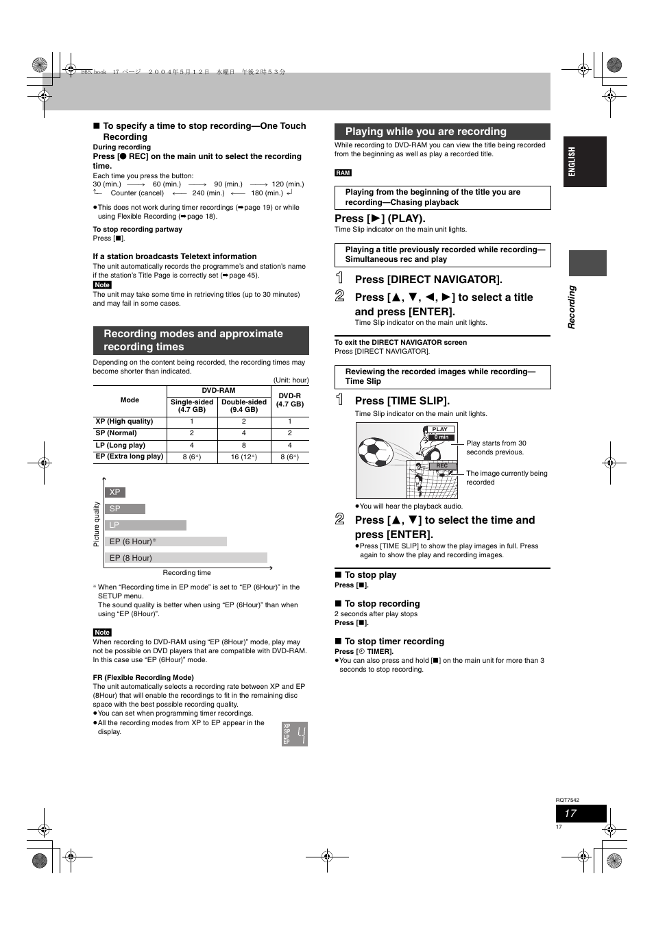 Press [ 1 ] (play), Press [direct navigator, Press [time slip | Recording modes and approximate recording times, Playing while you are recording | Panasonic DMR-E65 User Manual | Page 17 / 58