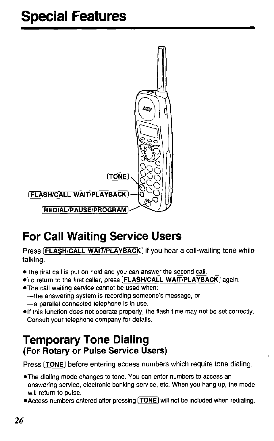 Special features, For call waiting service users, Temporary tone dialing | For rotary or pulse service users) | Panasonic KX TC1503B User Manual | Page 26 / 56