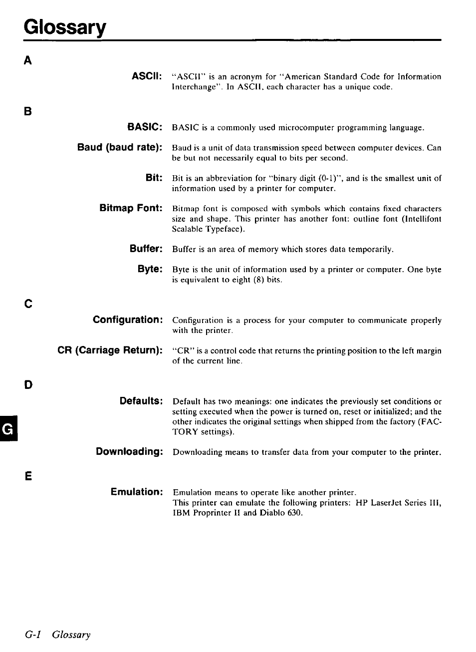 Glossary, G-1 glossary, Ascii | Basic: baud (baud rate): bitmap font: buffer: byte, Cr (carriage return), Defaults, Downloading, Emulation | Panasonic KX-P4440 User Manual | Page 144 / 152