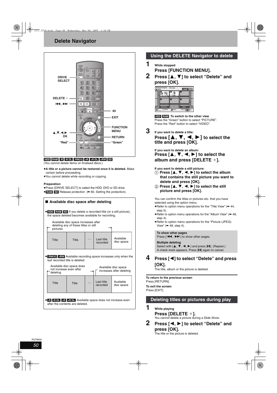 Delete navigator, Press [function menu, Press [ 3 , 4 ] to select “delete” and press [ok | Press, Press [ 2 ] to select “delete” and press [ok, Press [delete, Press [ 2 , 1 ] to select “delete” and press [ok, Using the delete navigator to delete, Deleting titles or pictures during play, Available disc space after deleting | Panasonic DMR-EX77 User Manual | Page 50 / 88