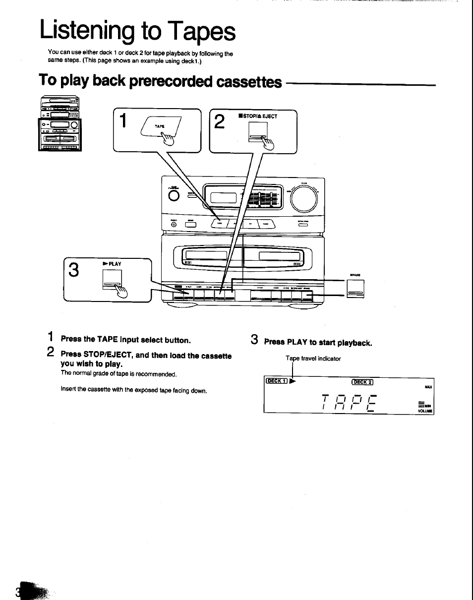 Listening to tapes, To play back prerecorded cassettes, 1 press the tape input select button | 3 press play to start playback | Panasonic SC-CH60 User Manual | Page 32 / 60