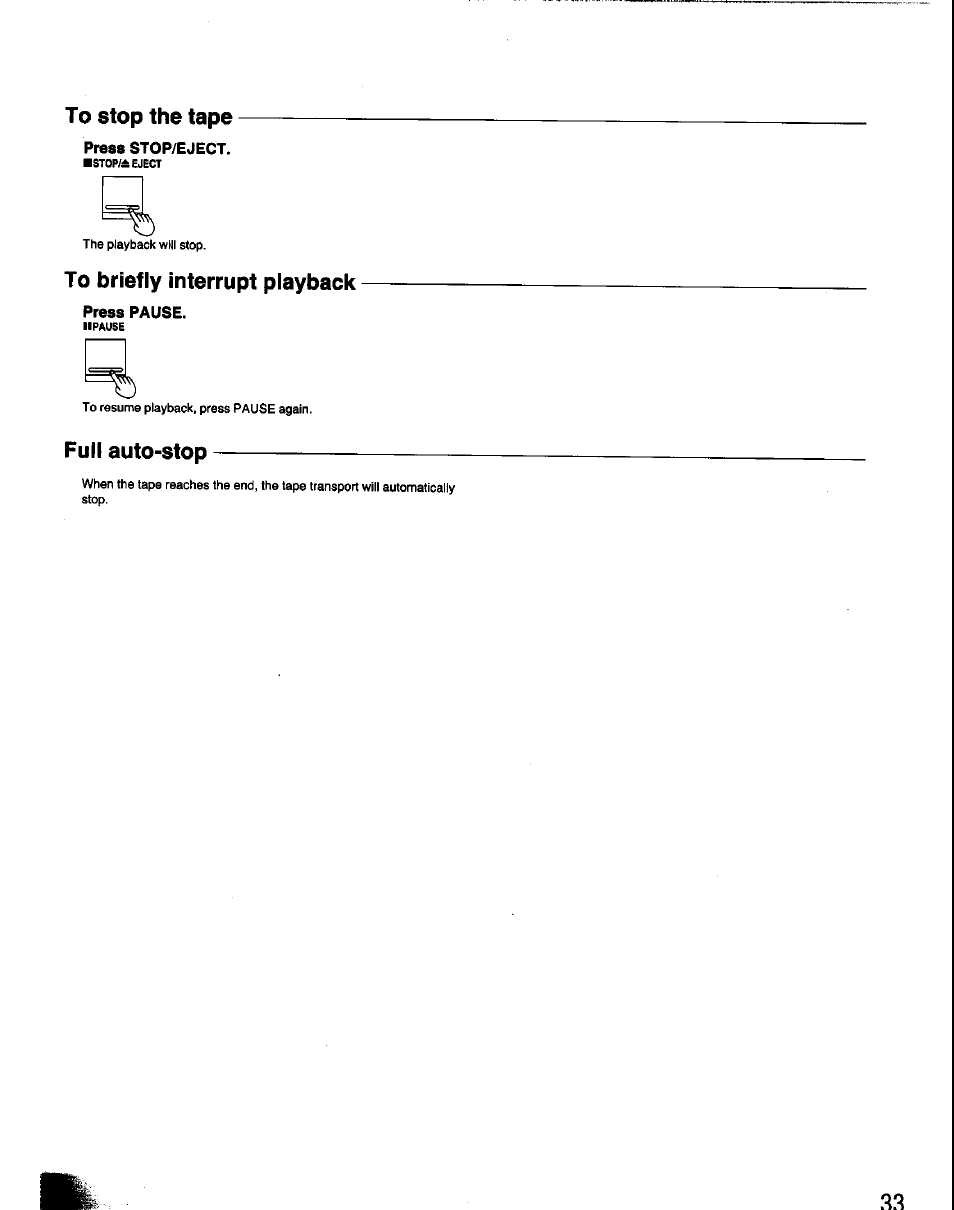 To stop the tape, To briefly interrupt playback, Full auto-stop | Panasonic SC-CH60 User Manual | Page 33 / 60