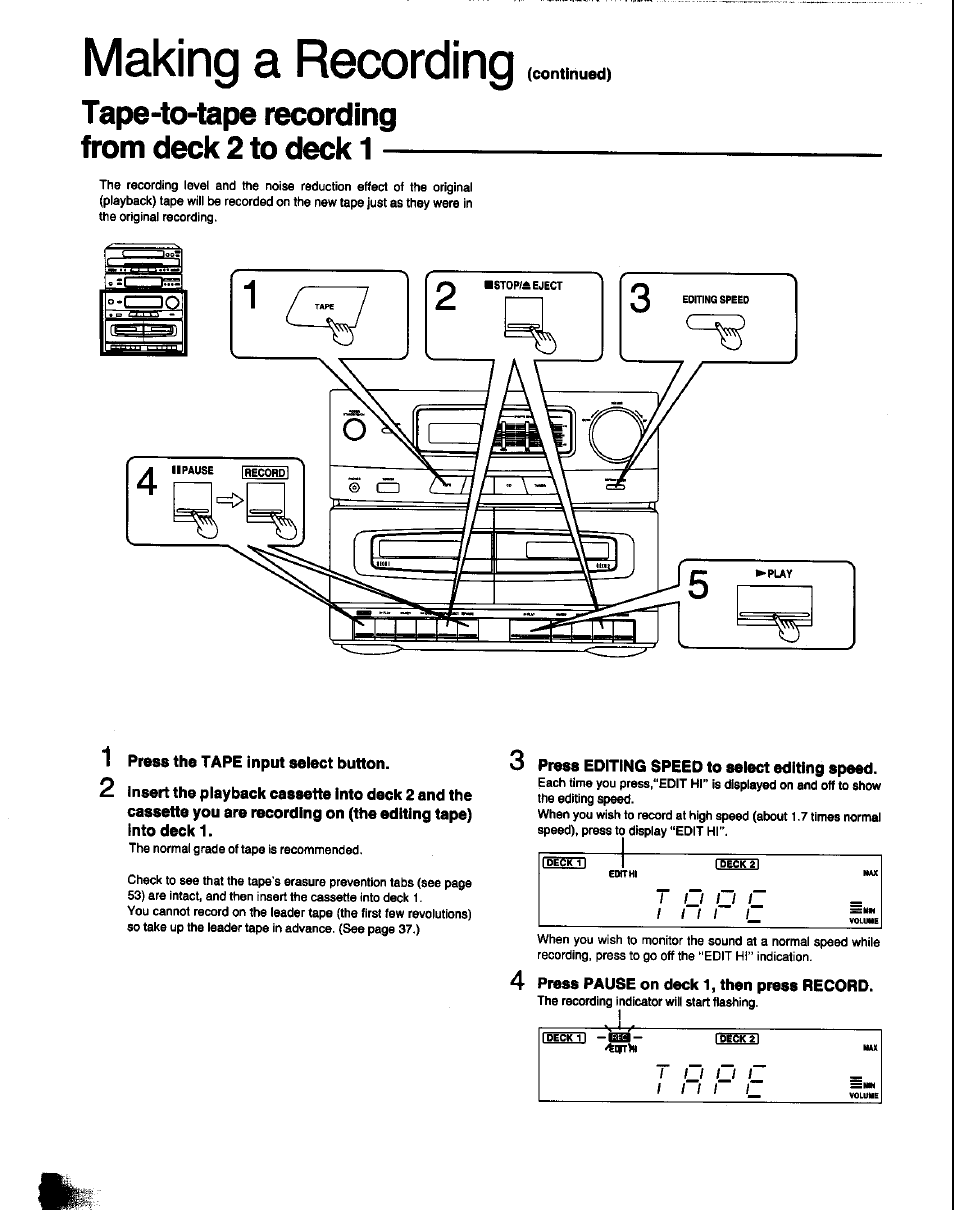 Tape-to-tape recording from deck 2 to deck 1, 1 press the tape input seiect button, Press pause on deck 1, then press record | Tape-to-tape recording from deck, To deck, Making a recording | Panasonic SC-CH60 User Manual | Page 38 / 60