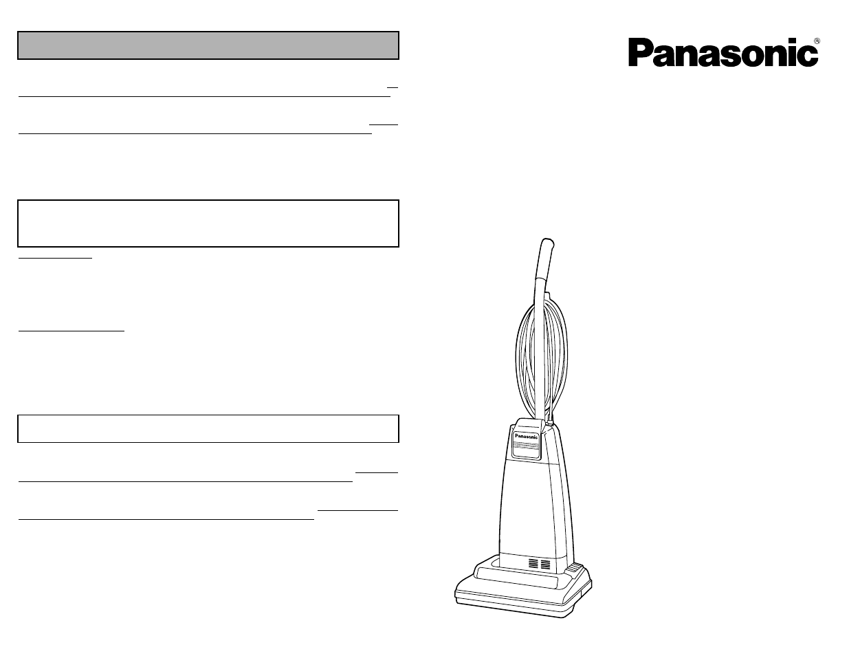 What to do when service is needed, Service apres-vente, Cuando necesita servicio | Mc-v5009, Instrucciones de operación, Operating instructions manuel d’utilisation, Aspiradora, Vacuum cleaner aspirateur | Panasonic MC-V5009 User Manual | Page 40 / 40
