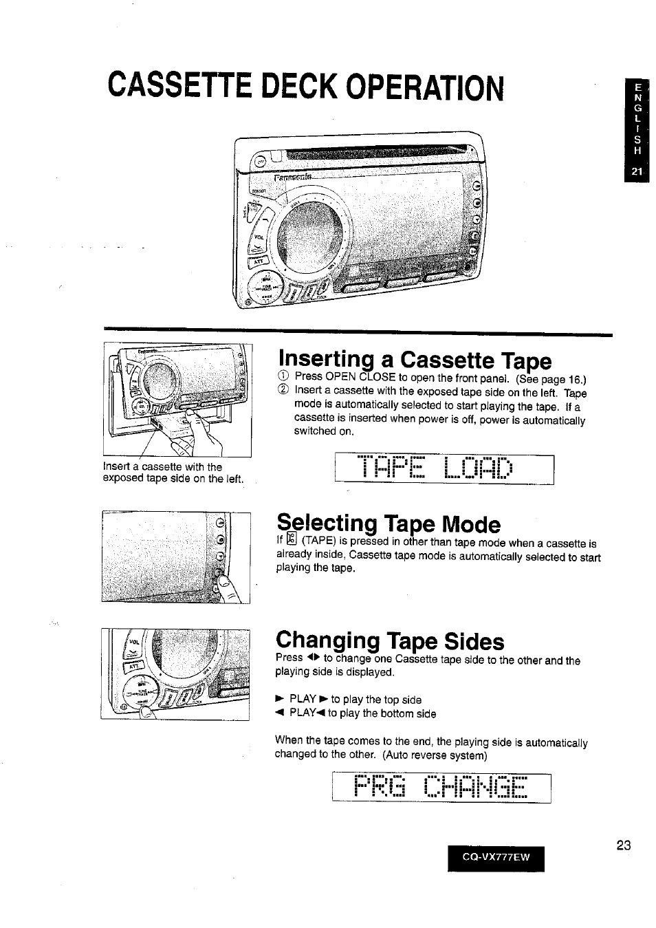 Cassehe deck operation, Cassette deck operation, Inserting a cassette tape | Selecting tape mode, Changing tape sides | Panasonic CQ-VX777EW User Manual | Page 23 / 52