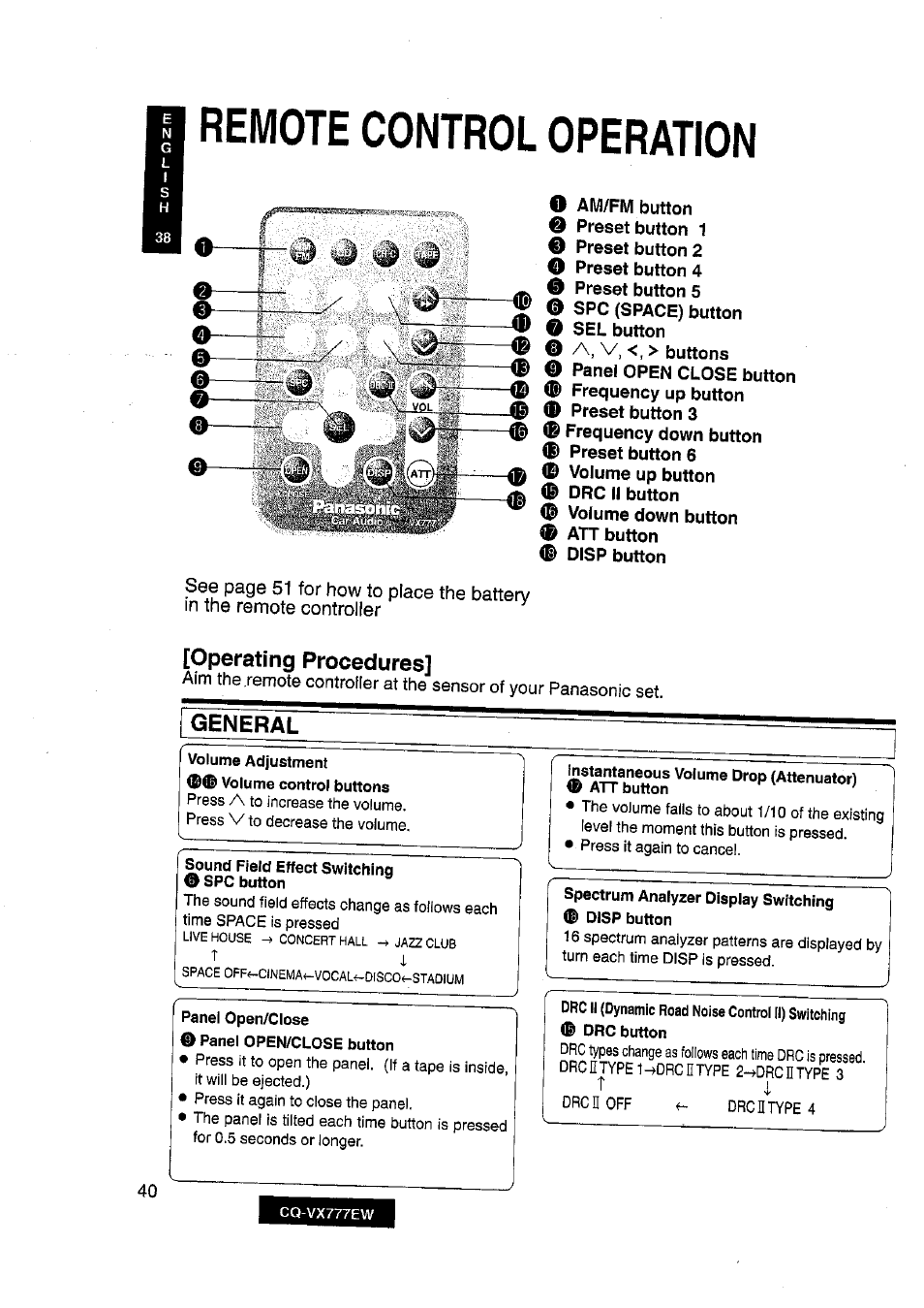 Sound field effect switching o spc button, Panel open/close 0 panel open/close button, Instantaneous volume drop (attenuator) | 0 att button, Spectrum analyzer display switching 0 disp button, Remote control operation, Operating procedures, General | Panasonic CQ-VX777EW User Manual | Page 40 / 52