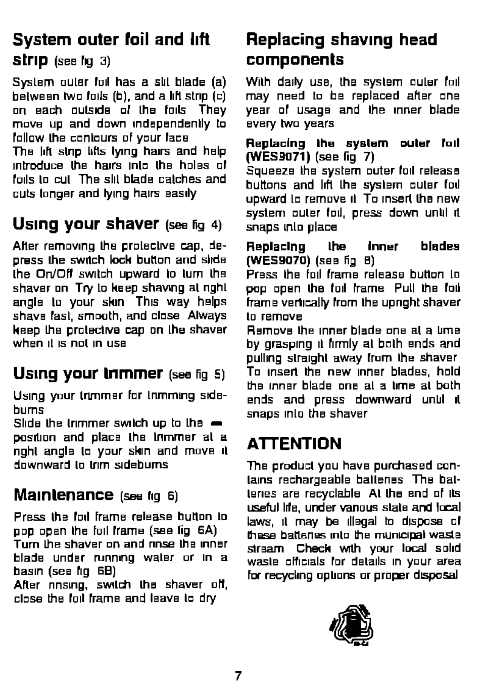System outer foil and lift strip, Using your shaver, Using your inmmer | Maintenance, Replacing shaving head components, Attention | Panasonic ES881 User Manual | Page 7 / 20