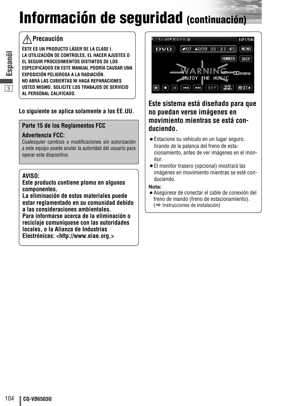 Información de seguridad, Continuación), Espanõl | Panasonic CQ-VD6503U User Manual | Page 104 / 150