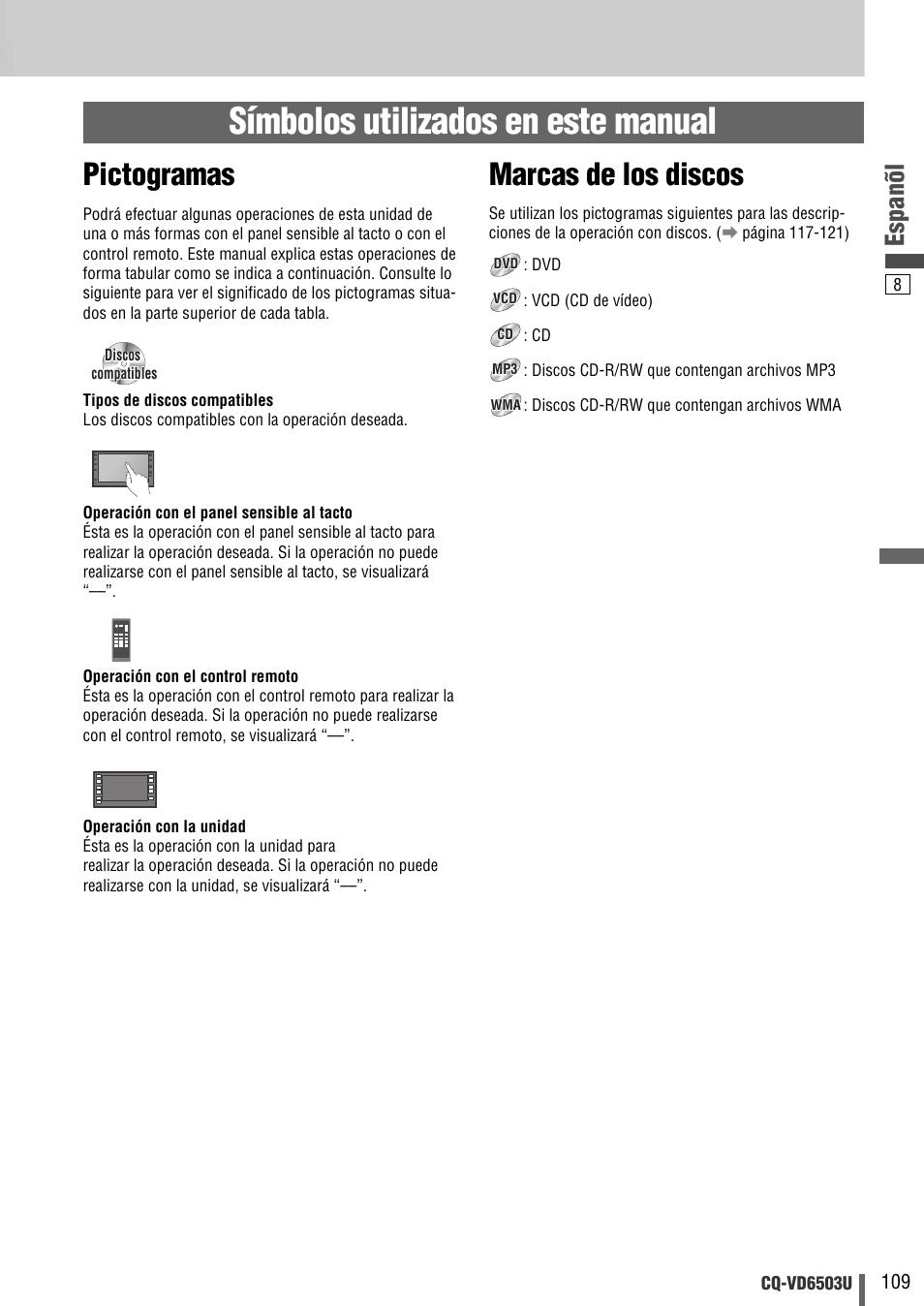 Símbolos utilizados en este manual, Pictogramas, Marcas de los discos | Espanõl | Panasonic CQ-VD6503U User Manual | Page 109 / 150