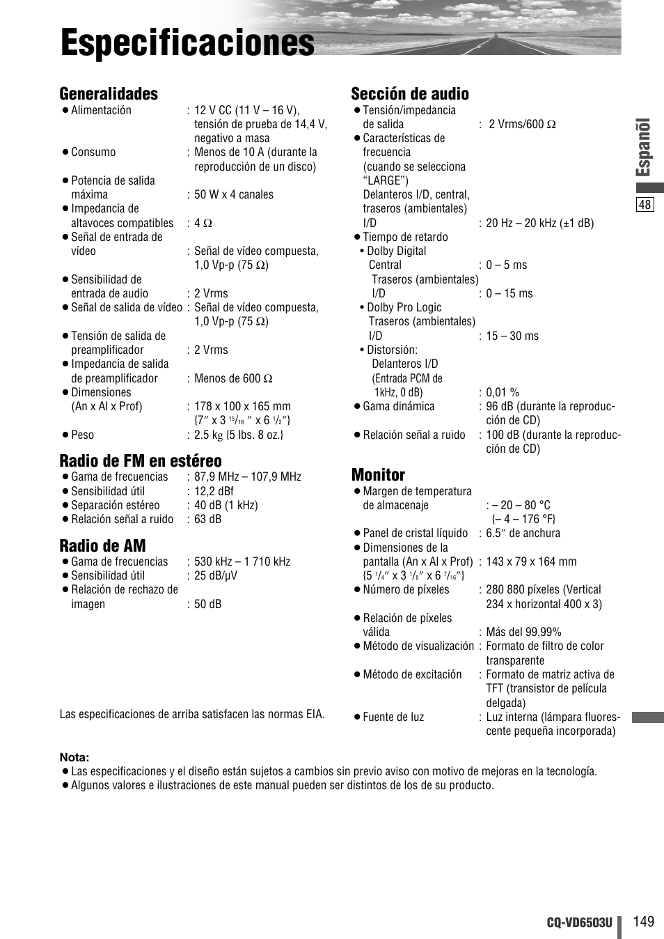 Especificaciones, Espanõl, Generalidades | Radio de fm en estéreo, Radio de am, Sección de audio, Monitor | Panasonic CQ-VD6503U User Manual | Page 149 / 150