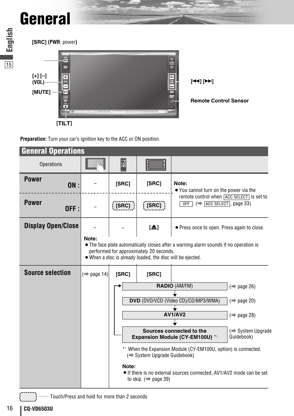 General, English, General operations | Power on : source selection, Display open/close, Power off | Panasonic CQ-VD6503U User Manual | Page 16 / 150