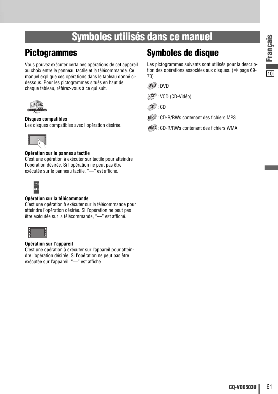 Symboles utilisés dans ce manuel, Pictogrammes, Symboles de disque | Français | Panasonic CQ-VD6503U User Manual | Page 61 / 150