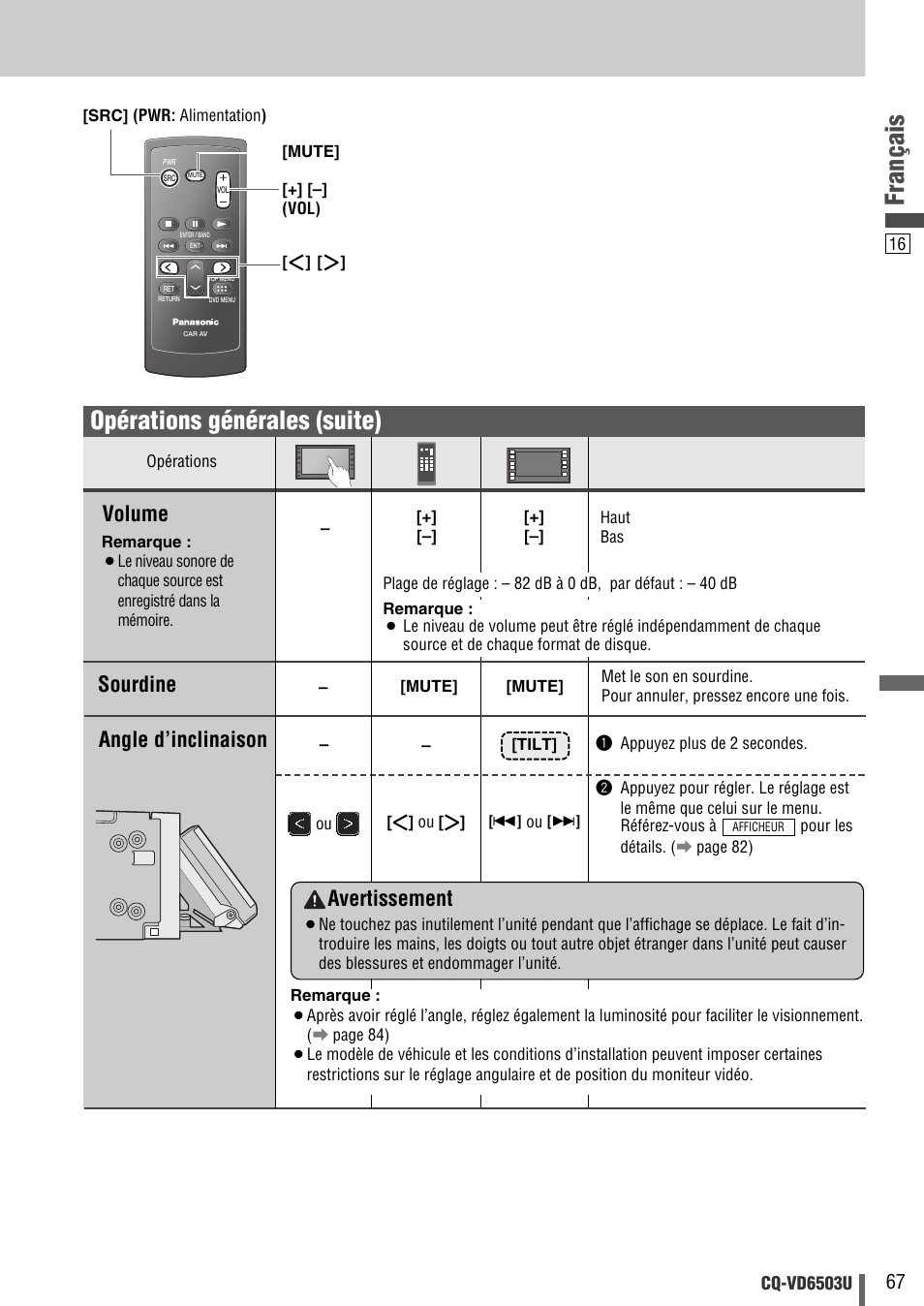 Français, Opérations générales (suite), Volume | Angle d’inclinaison, Sourdine, Avertissement | Panasonic CQ-VD6503U User Manual | Page 67 / 150