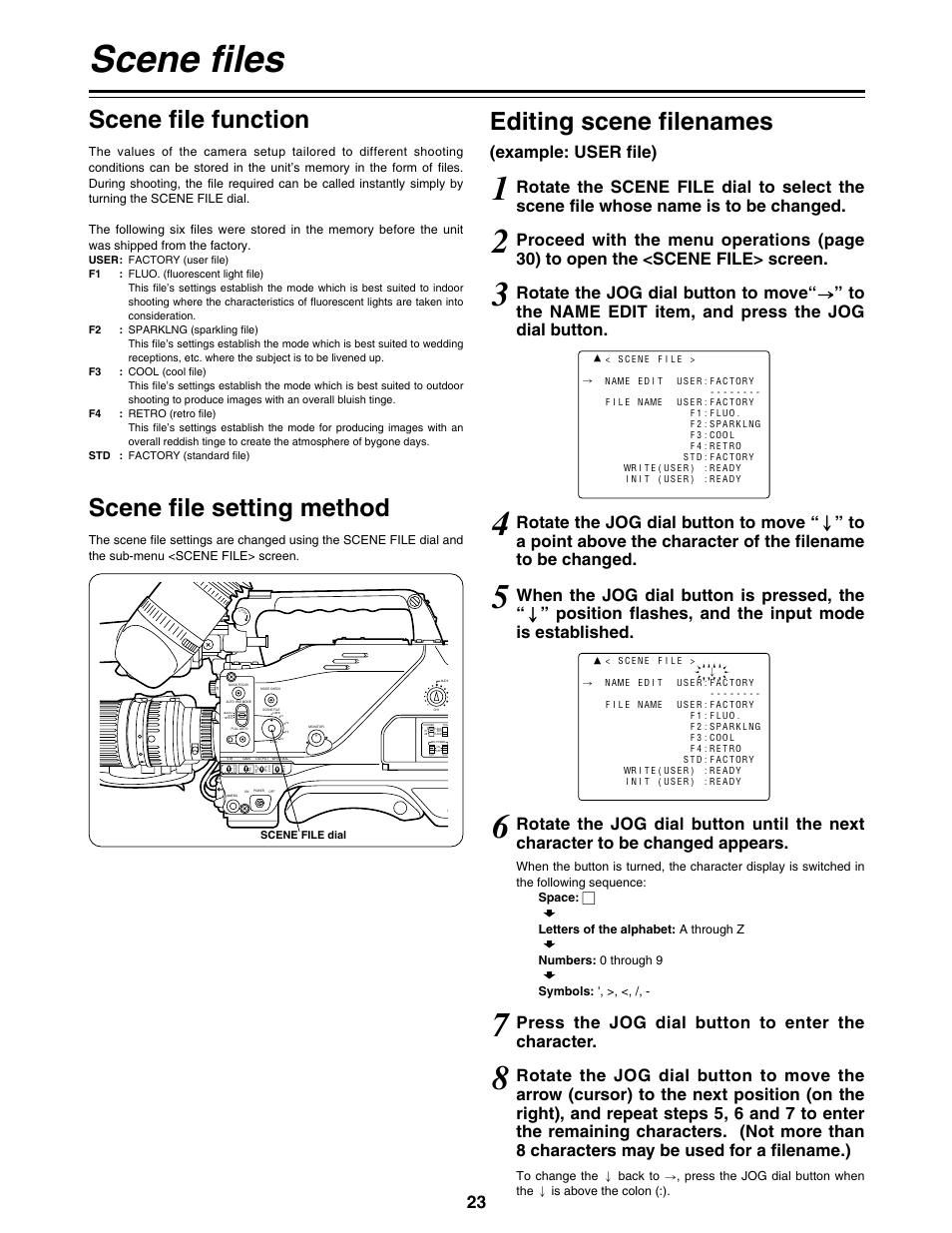 Scene files, Scene file function, Scene file setting method | Editing scene filenames (user files), Example: user file), Rotate the jog dial button to move, When the jog dial button is pressed, the, Press the jog dial button to enter the character | Panasonic AG-DVC200P User Manual | Page 23 / 44