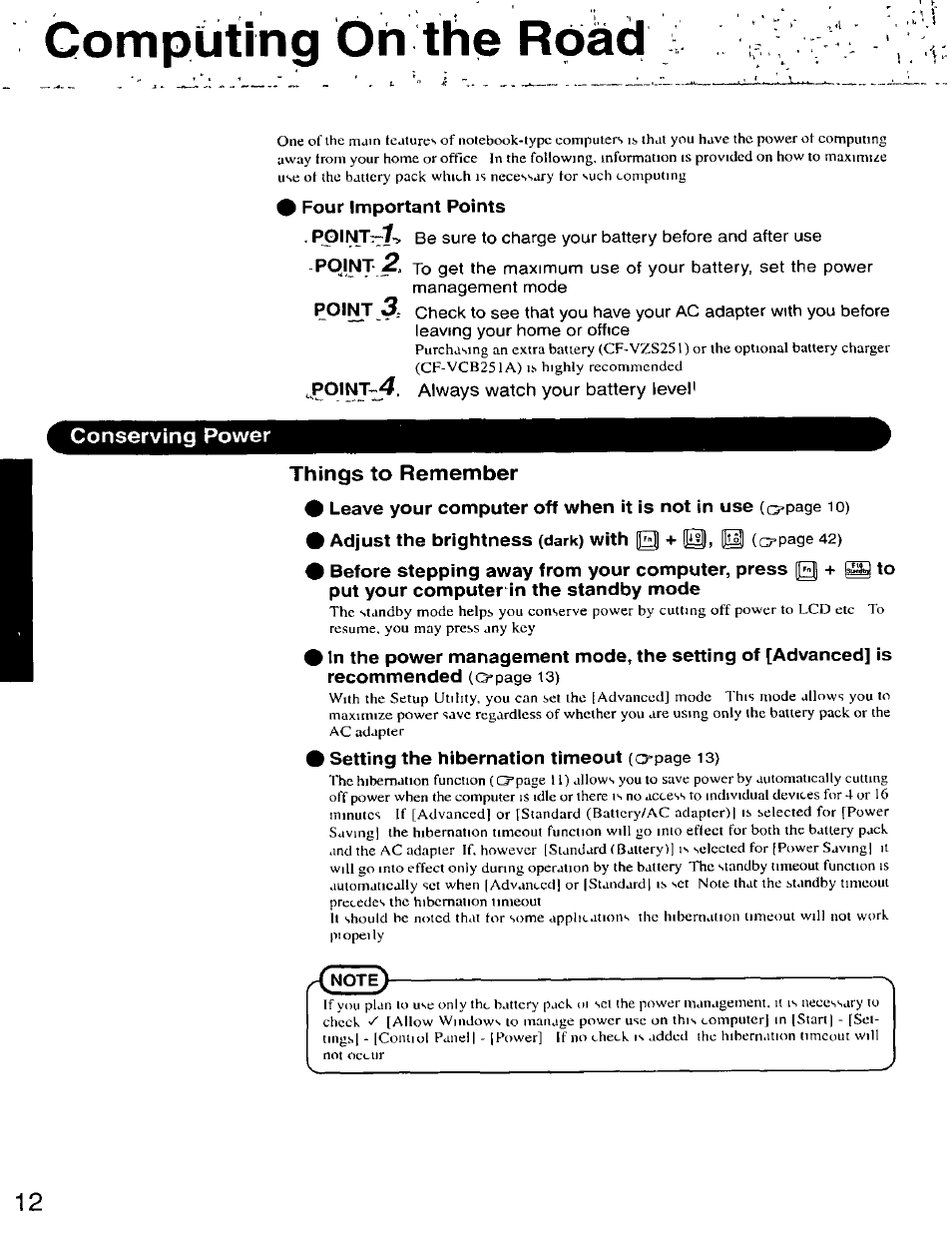 Four important points, Ppint:^/, point 2, Always watch your battery level | Conserving power, Things to remember, Adjust the brightness (dark) with, Computing oh tho road | Panasonic CF-25 User Manual | Page 12 / 48