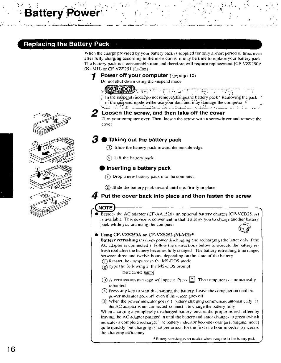 Replacing the battery pack, 2 loosen the screw, and then take off the cover, 3 ^ taking out the battery pack | Inserting a battery pack, Battery power | Panasonic CF-25 User Manual | Page 16 / 48