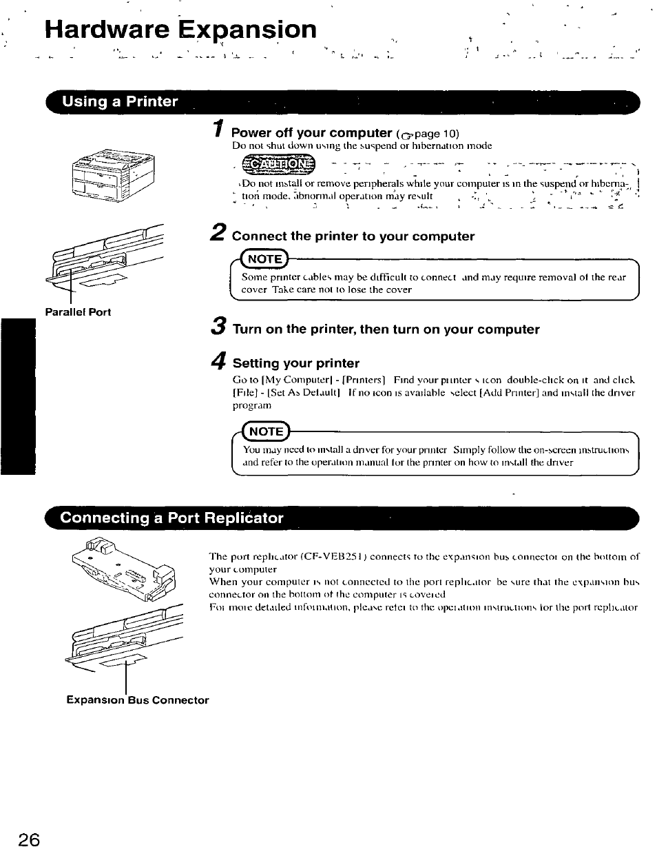 Using a printer, 2 connect the printer to your computer, Connecting a port replicator | Expansion bus connector, Hardware expansion | Panasonic CF-25 User Manual | Page 26 / 48