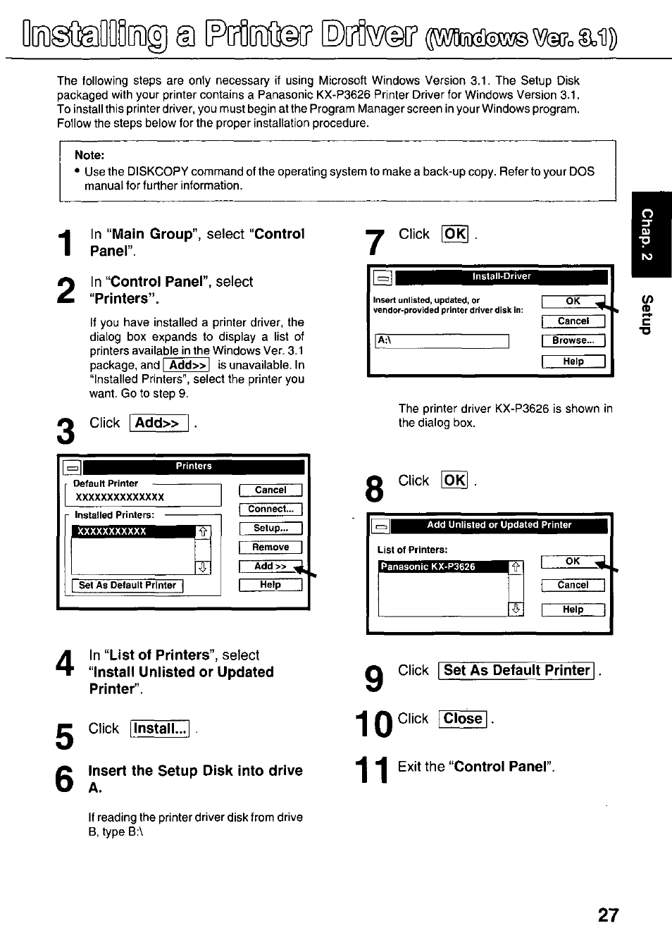 Note, In “main group”, select “control panel, In “control panel”, select “printers | Click install, Insert the setup disk into drive, 10 click i close, 11 exit the “control panel, P/0lm)ss55© w@(?o ®bu)) | Panasonic KX-P3626 User Manual | Page 27 / 76