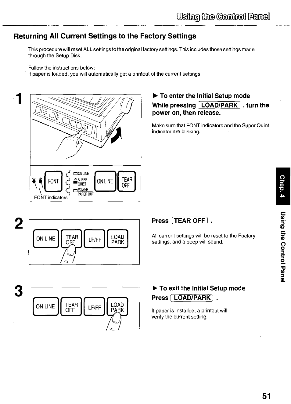 To enter the initial setup mode, Press i tear off, To exit the initiai setup mode press [ load/park | Panasonic KX-P3626 User Manual | Page 51 / 76