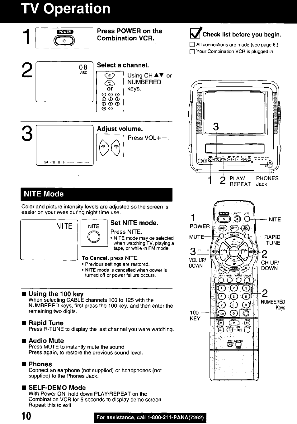 Press power on the combination vcr, Select a channel, Nite mode | Set nite mode, Using the 100 key, Rapid tune, Audio mute, Phones, Self-demo mode, Tv operation | Panasonic PV M939 User Manual | Page 10 / 48