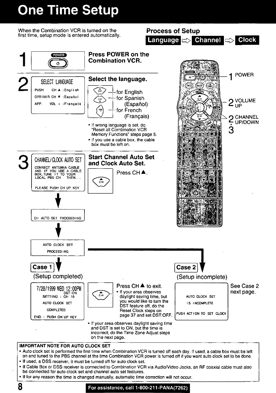 Process of setup, Language eh channel ba clock, Press power on the combination vcr | Select the language, Start channel auto set and clock auto set, Case 1, Case 2, One time setup, Select u\nguage, Channel/clxk auto set | Panasonic PV M939 User Manual | Page 8 / 48