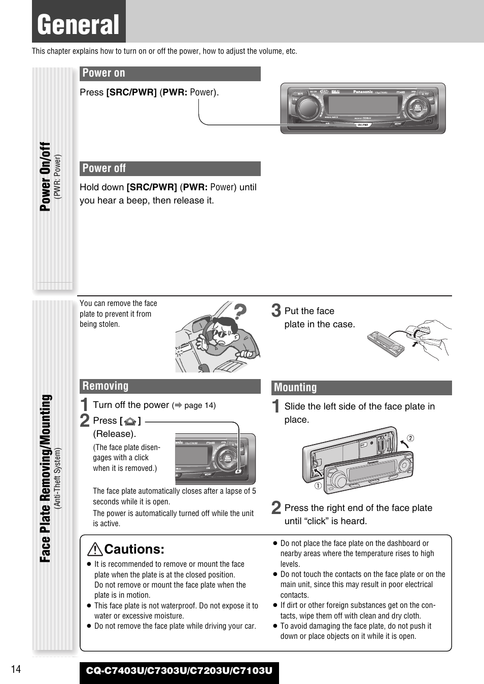 General, Cautions, Power on/off | Face plate removing/mounting | Panasonic C7203U User Manual | Page 14 / 114