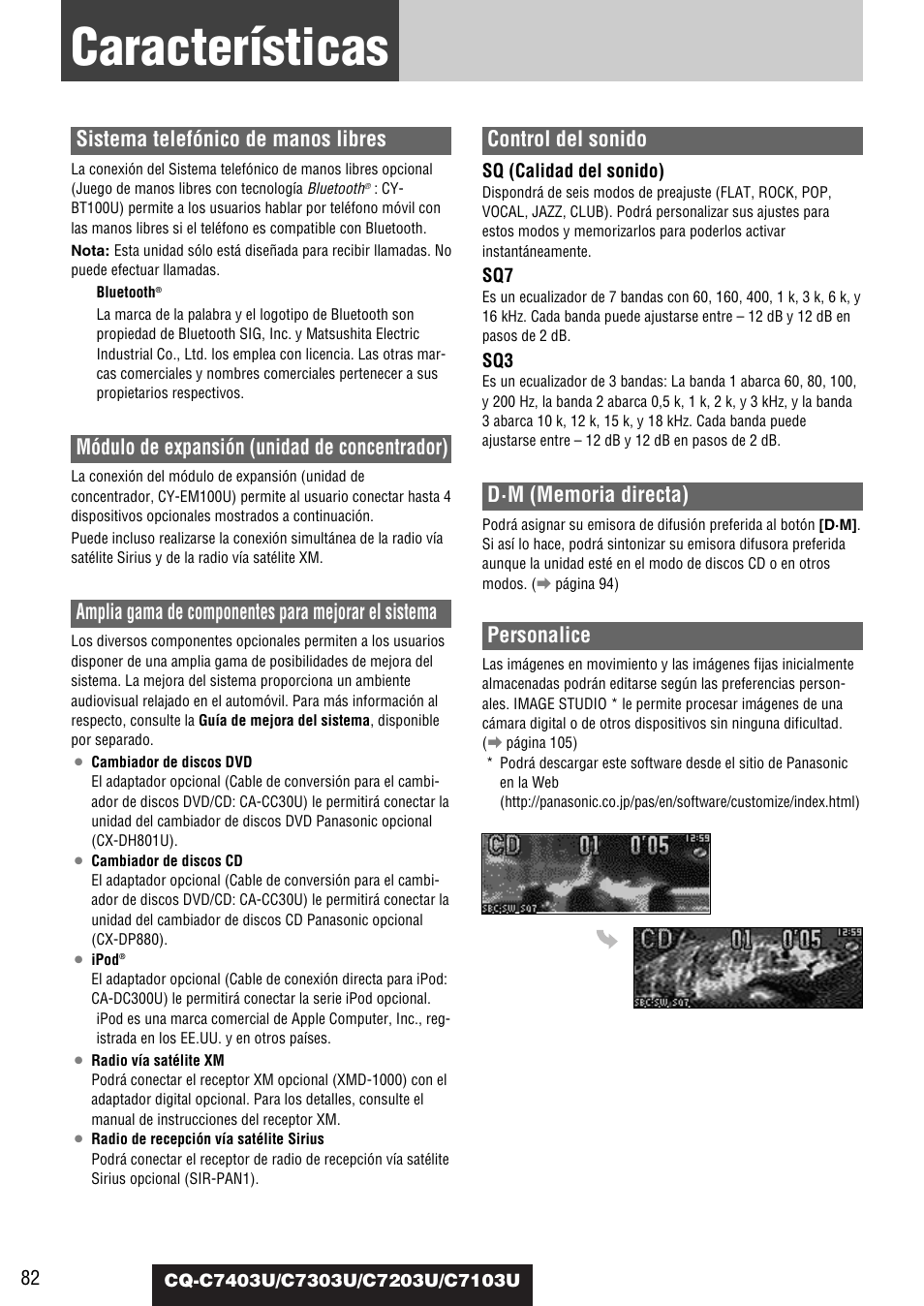 Caracteristicas, Características, Sistema telefónico de manos libres | Módulo de expansión (unidad de concentrador), Amplia gama de componentes para mejorar el sistema, Control del sonido, Personalice | Panasonic C7203U User Manual | Page 82 / 114