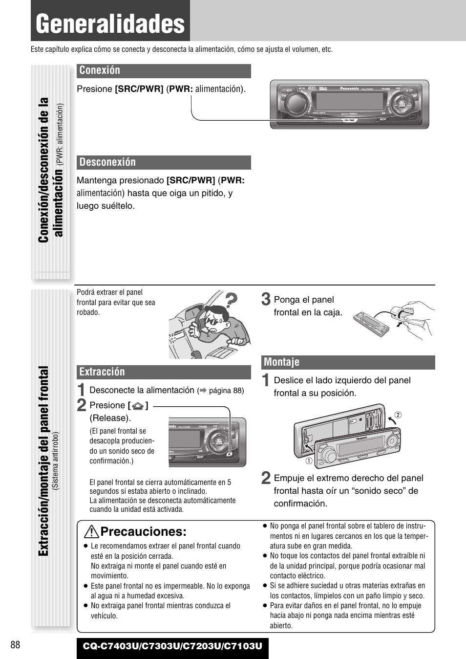 Generalidades, Precauciones, Conexión/desconexión de la alimentación | Extracción/montaje del panel frontal | Panasonic C7203U User Manual | Page 88 / 114