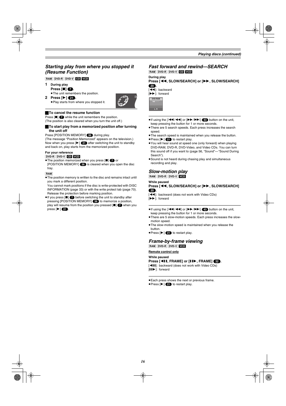 16) i, Fast forward and rewind—search, Slow-motion play | Frame-by-frame viewing | Panasonic DMR-E30 User Manual | Page 16 / 76