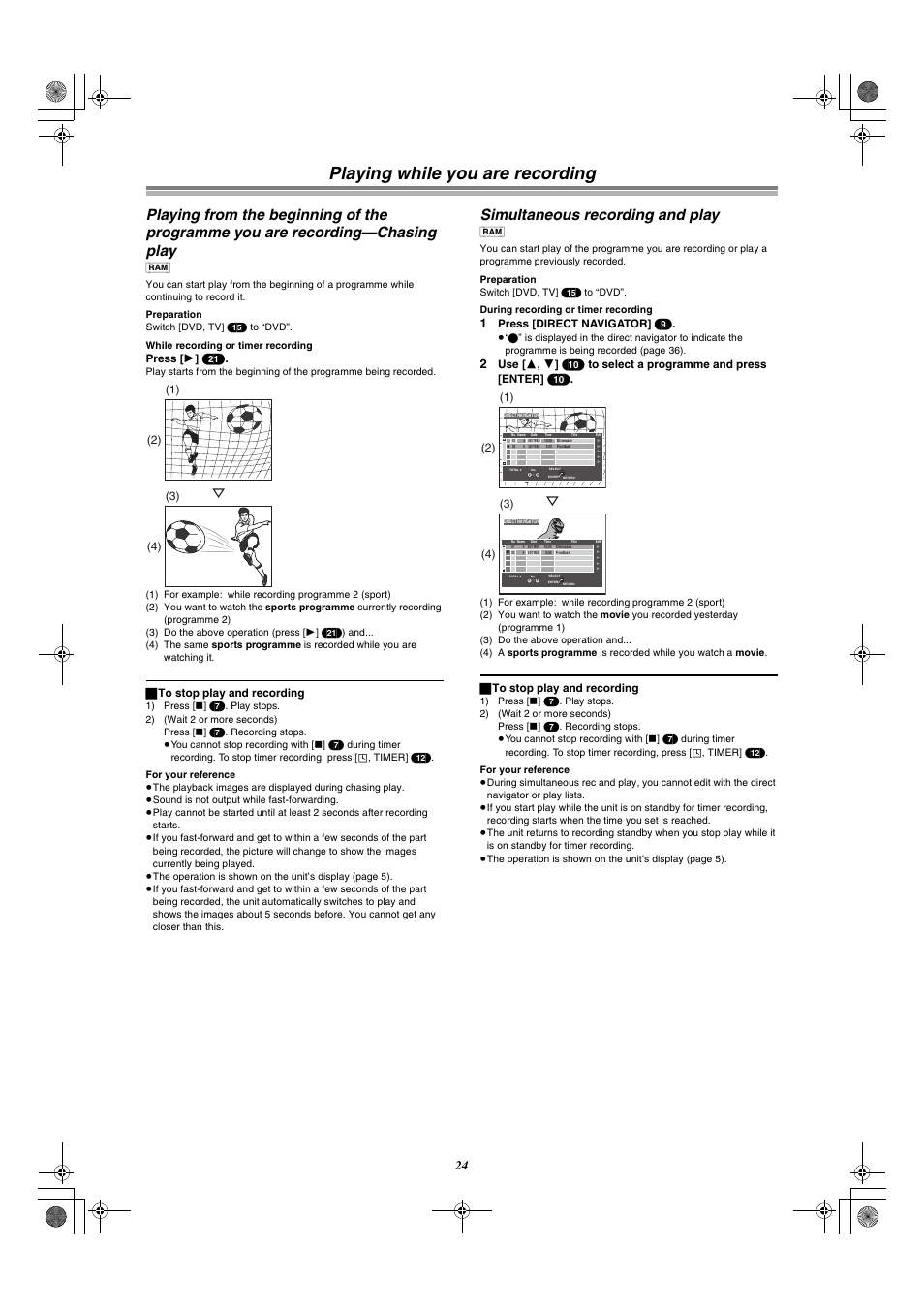 You are recording—chasing play, Simultaneous recording and play, Playing while you are recording | Panasonic DMR-E30 User Manual | Page 24 / 76