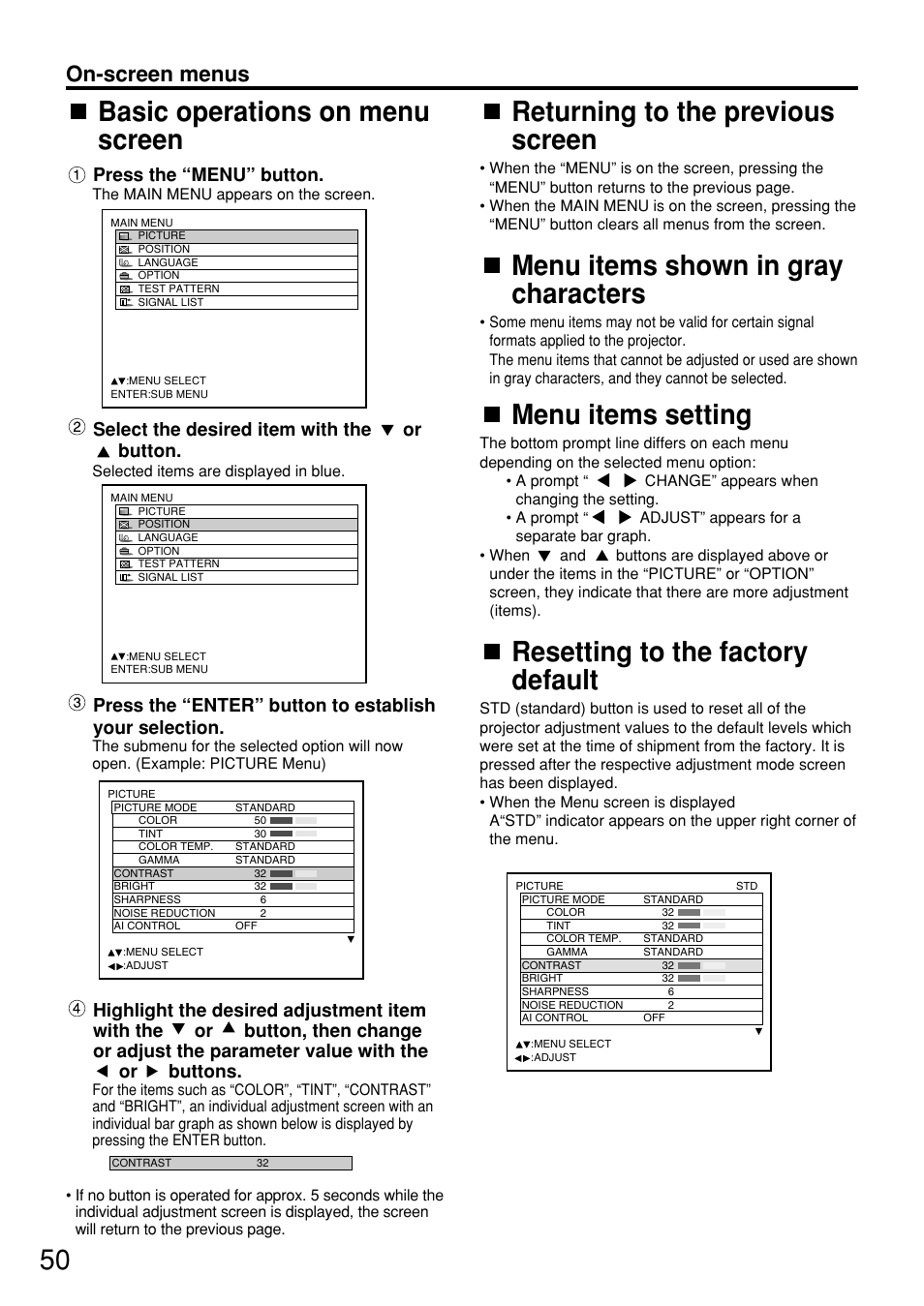 Basic operations on menu screen, Returning to the previous screen, Menu items shown in gray characters | Menu items setting, Resetting to the factory default, On-screen menus, Press the “menu” button, Select the desired item with the or button | Panasonic PT-D7600U User Manual | Page 50 / 112