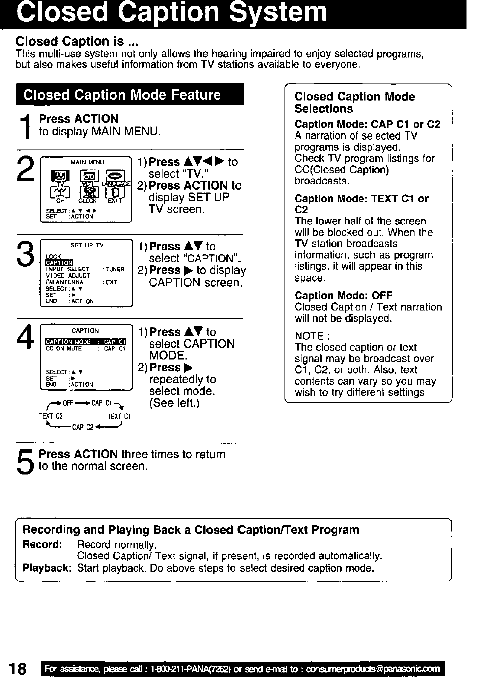 Closed caption system, Press action, 1) press at^^to select “tv | 2) press action to, 2) press, Closed caption mode selections, Ciosed caption system ,19, Closed caption is, Closed caption mode feature | Panasonic PV C1322 User Manual | Page 18 / 40