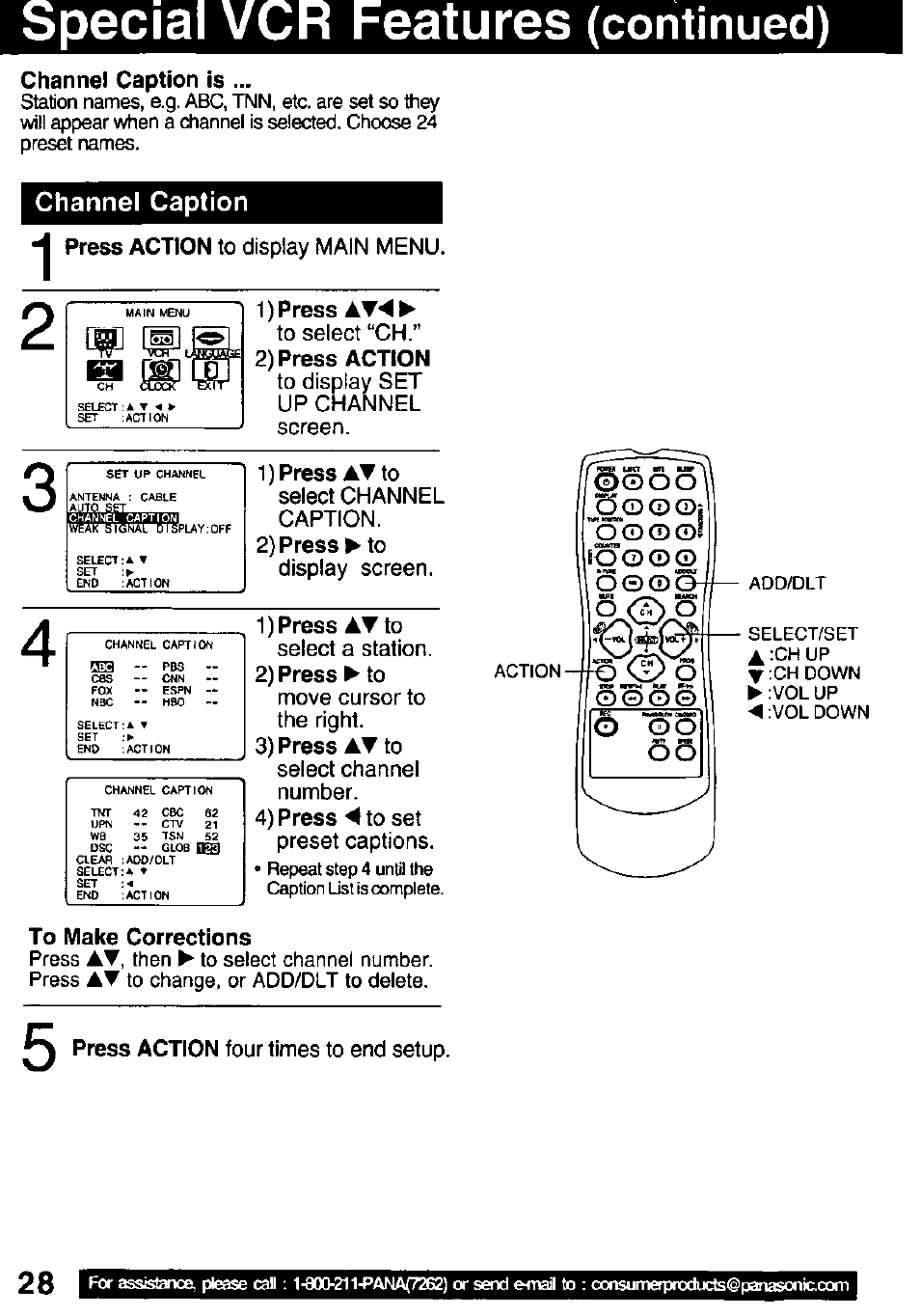 Special vcr features (continued), Channel caption is, Channel caption | 1) press, 2) press action, To make corrections, Special vcr features, Continued), O o o, Four times to end setup | Panasonic PV C1322 User Manual | Page 28 / 40