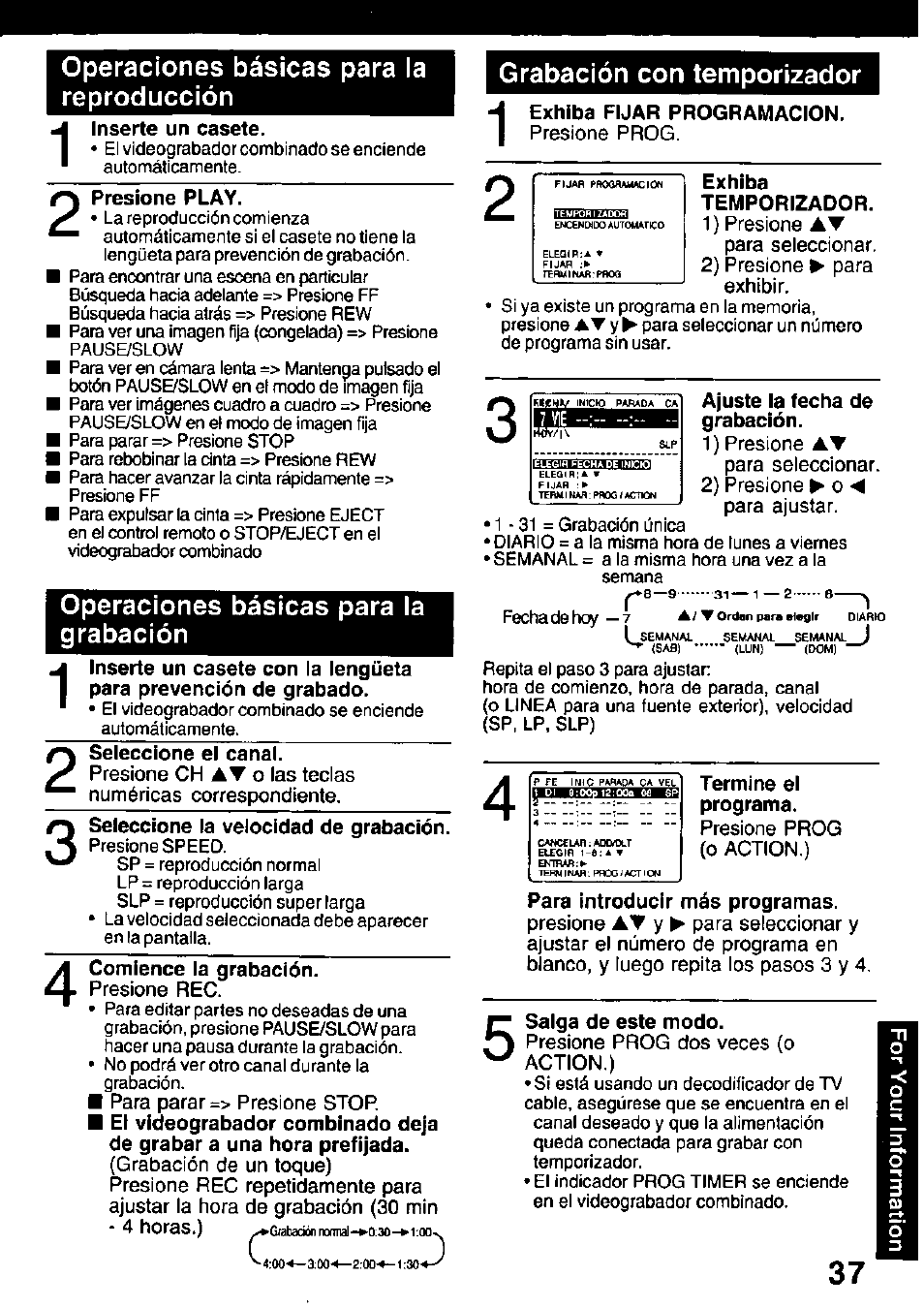Grabación con temporizador, Operaciones básicas para la reproducción, Operaciones básicas para la grabación | Panasonic PV C1322 User Manual | Page 37 / 40