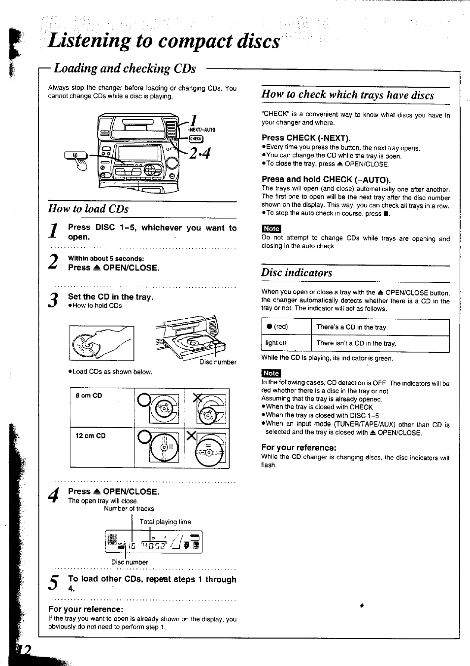 Listening to compact discs, Press disc 1-5, whichever you want to open, Press a open/close | Set the cd in the tray, Press check (-next), Press and hold check (-auto), Ffwa, For your reference, Press ^ open/close, Loading and checking cds | Panasonic SC-CH75 User Manual | Page 12 / 40